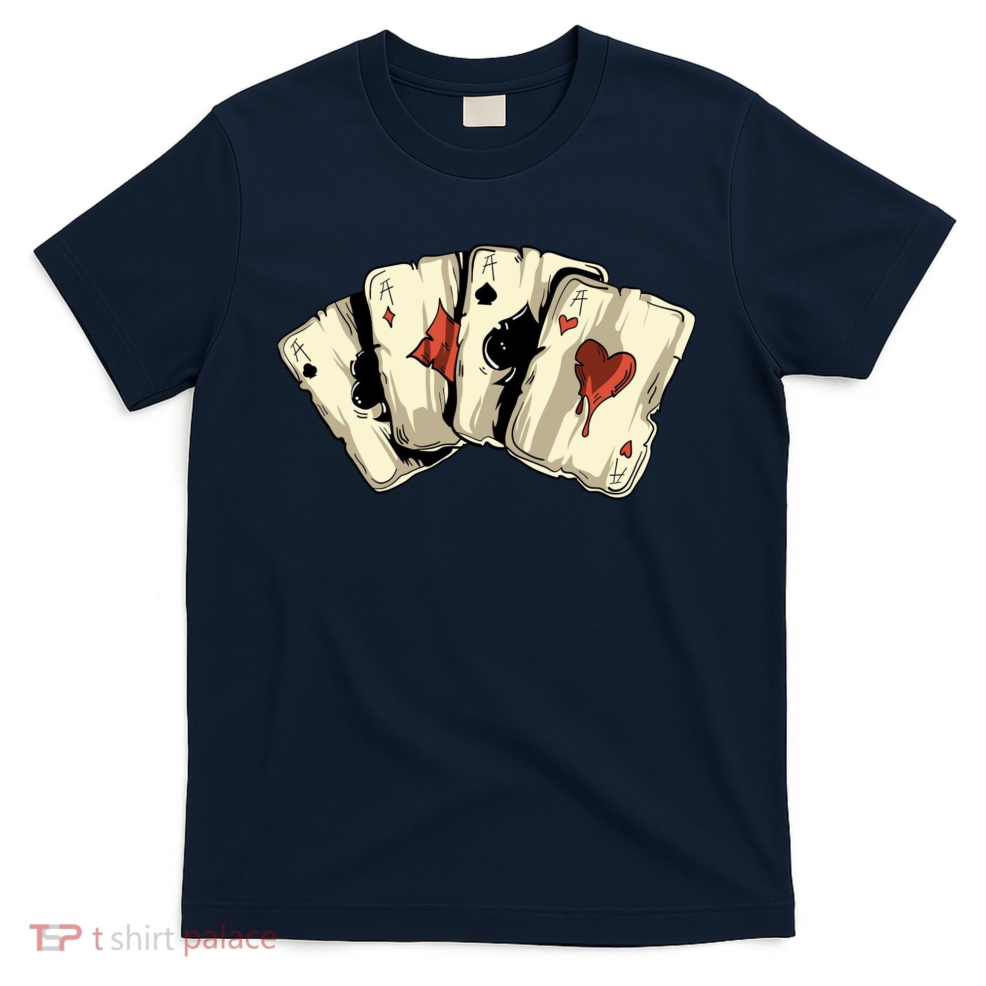 Poker Texas HoldEm Gambling Casino 4 Aces Poker T-Shirt