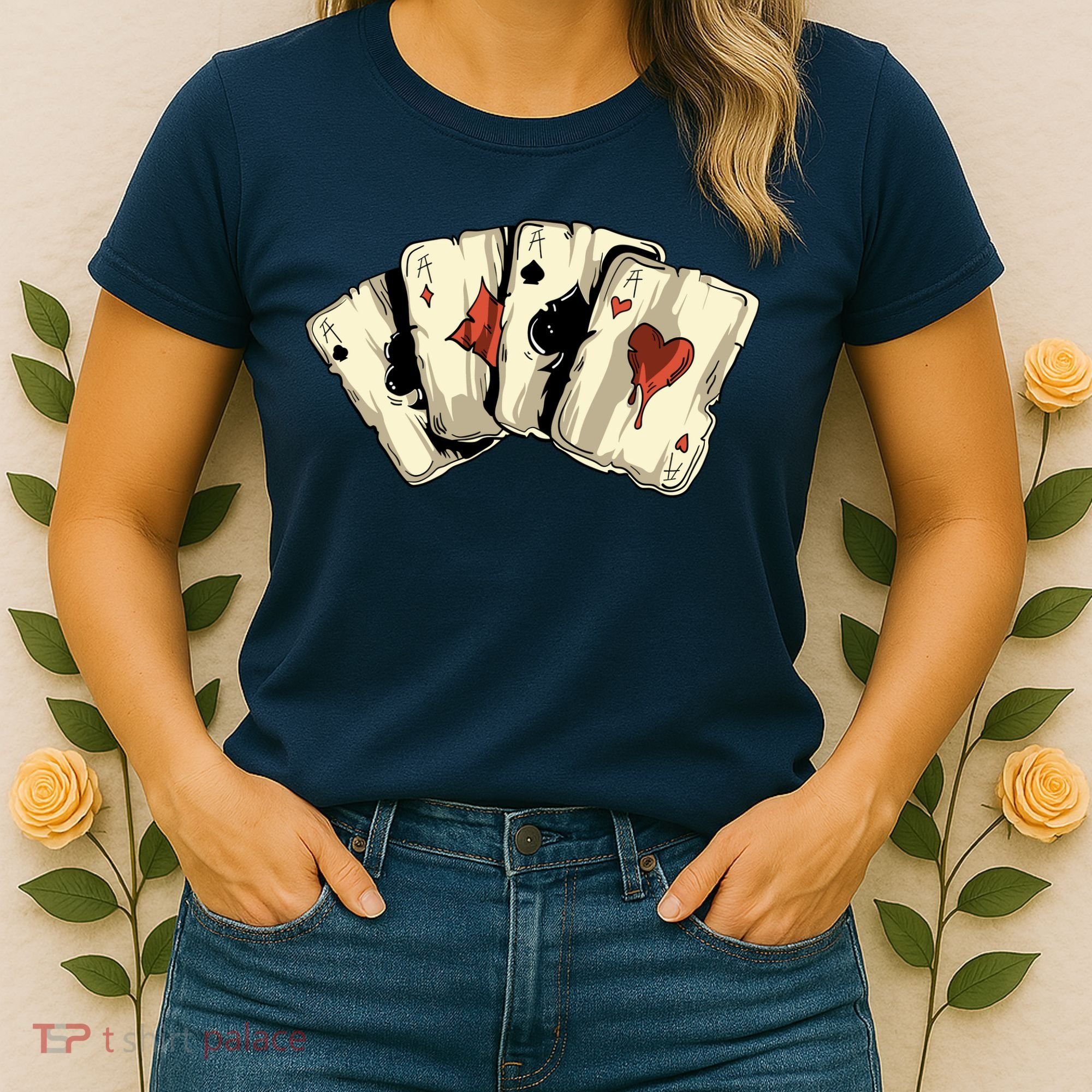 Poker Texas HoldEm Gambling Casino 4 Aces Poker Women's T-Shirt