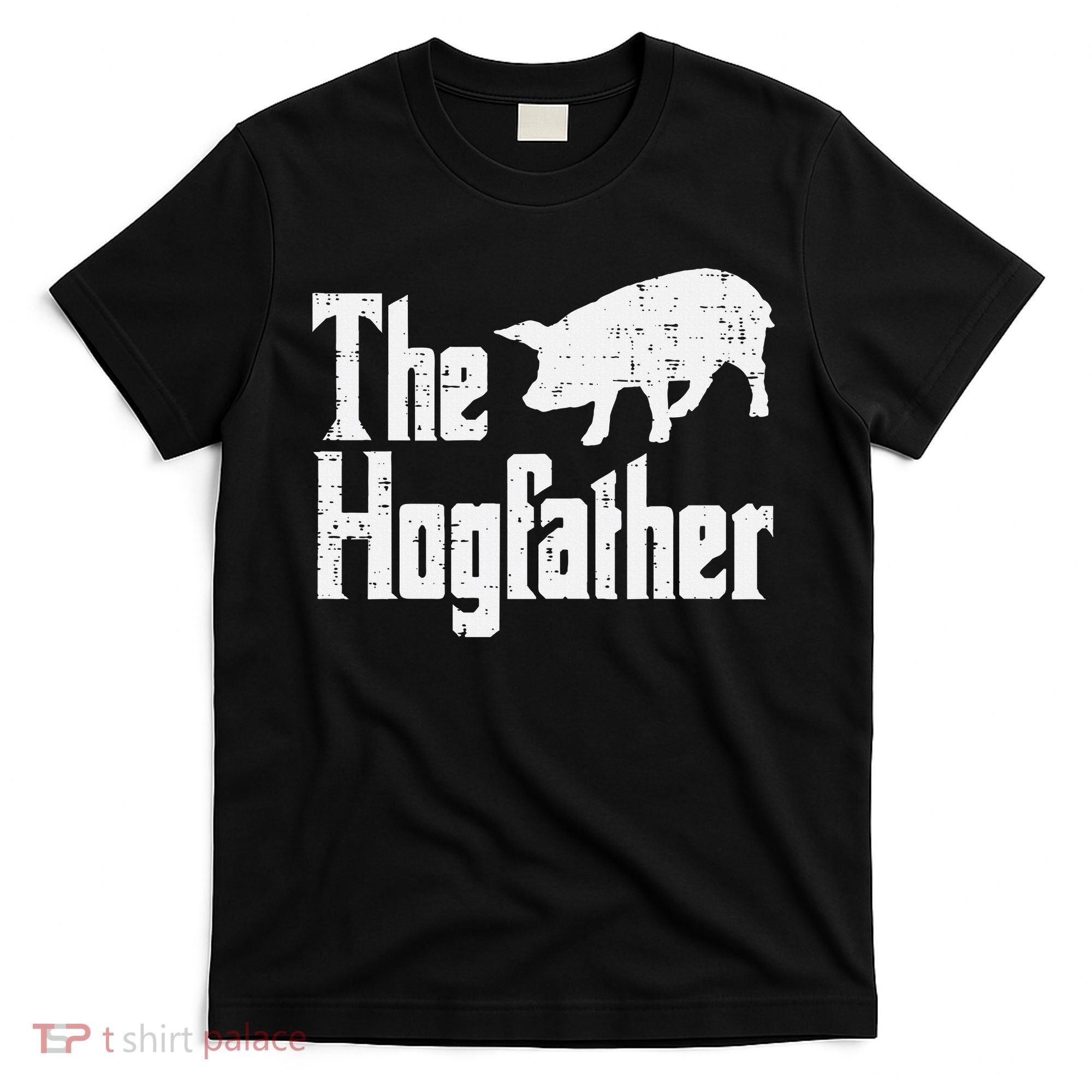 Pig The Hogfather Funny Hog Dad Fathers Day Parody Papa T-Shirt