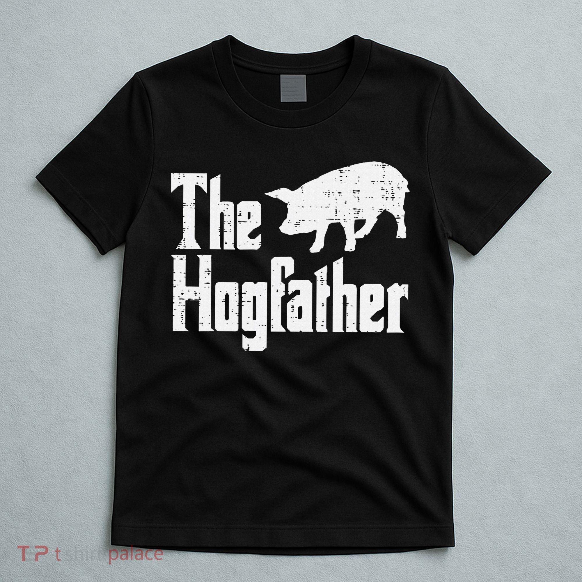 Pig The Hogfather Funny Hog Dad Fathers Day Parody Papa T-Shirt