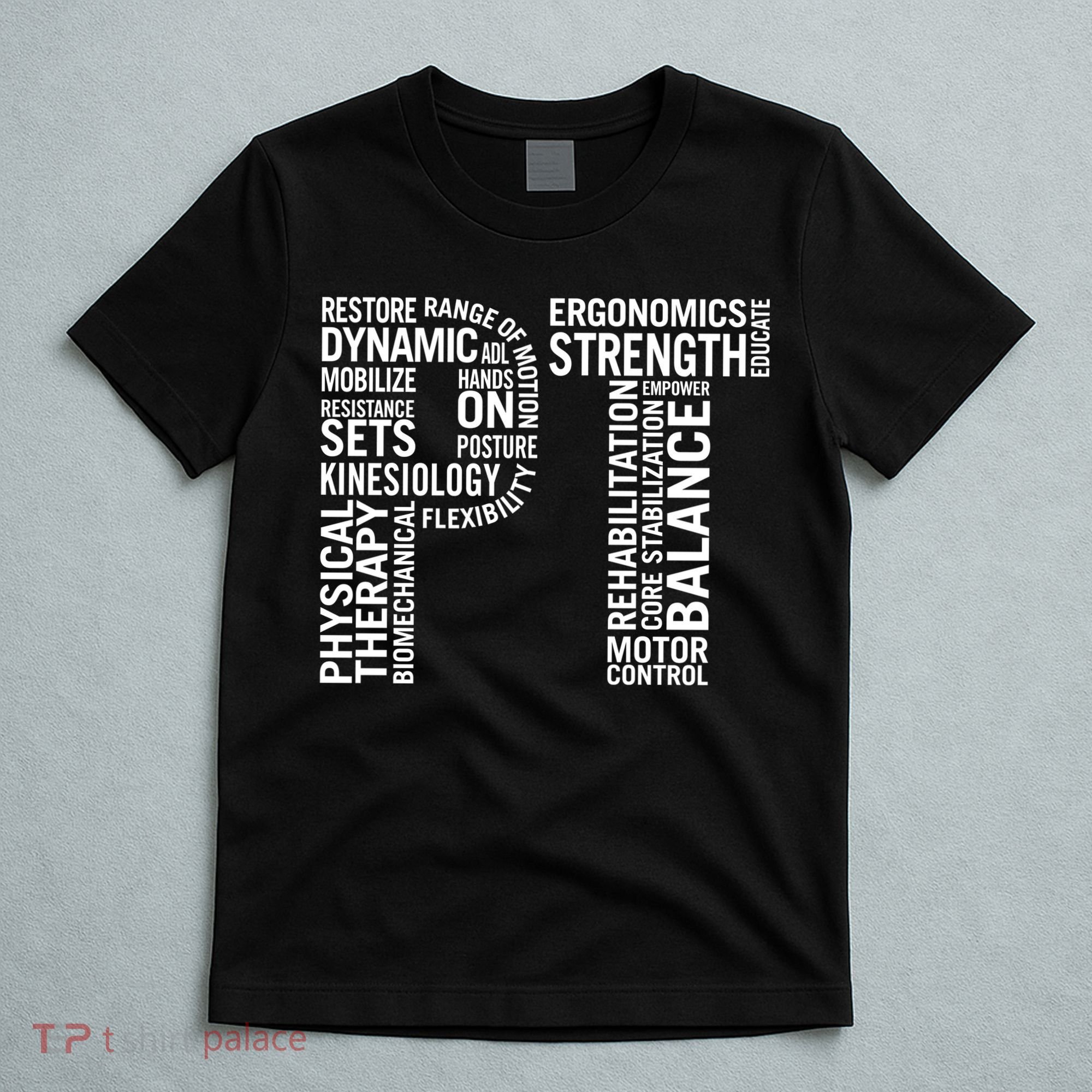 Physical Therapy Hoodie PT Month Physical Therapist Gift T-Shirt