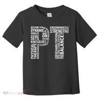 Physical Therapy Hoodie PT Month Physical Therapist Gift Toddler T-Shirt thumb 0