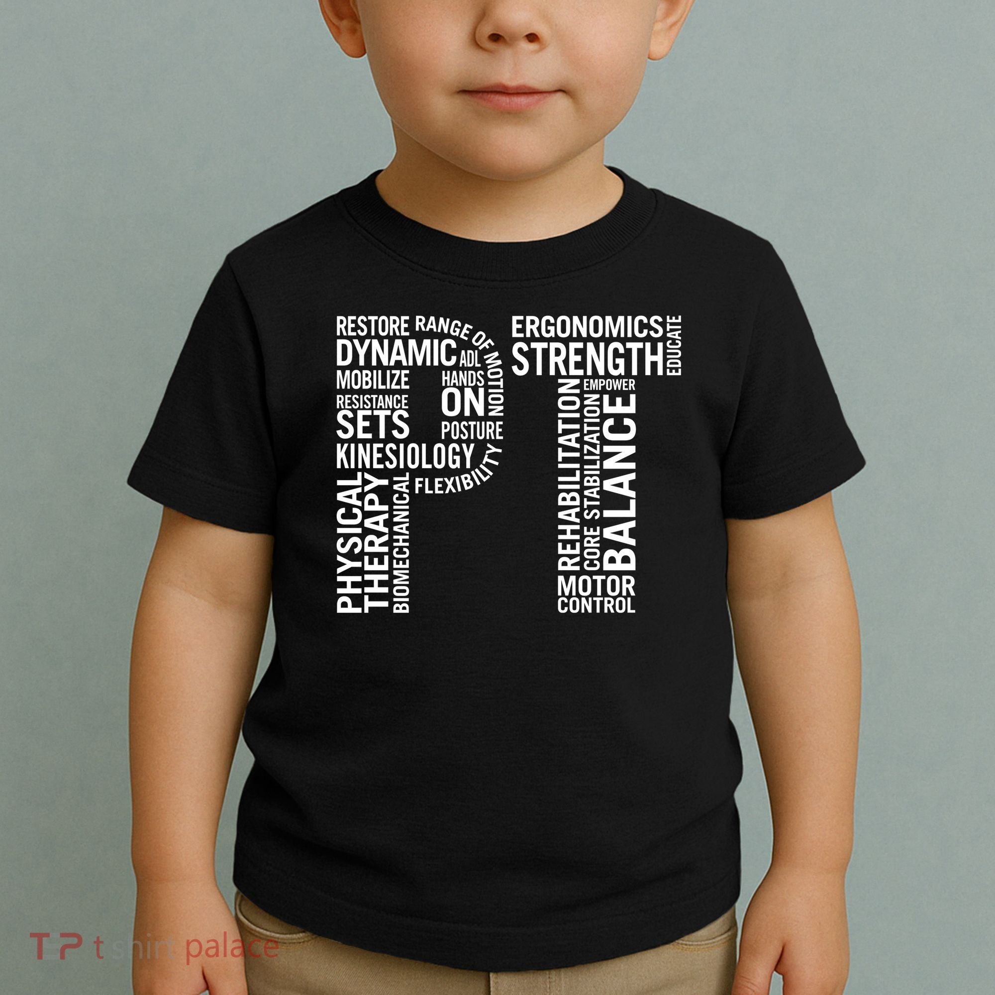 Physical Therapy Hoodie PT Month Physical Therapist Gift Toddler T-Shirt