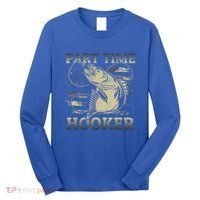 Part Time Hooker Fisher Funny Fishing Cute Gift Long Sleeve Shirt thumb 0