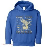 Part Time Hooker Fisher Funny Fishing Cute Gift Toddler Hoodie thumb 0
