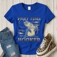 Part Time Hooker Fisher Funny Fishing Cute Gift Women's T-Shirt thumb 3
