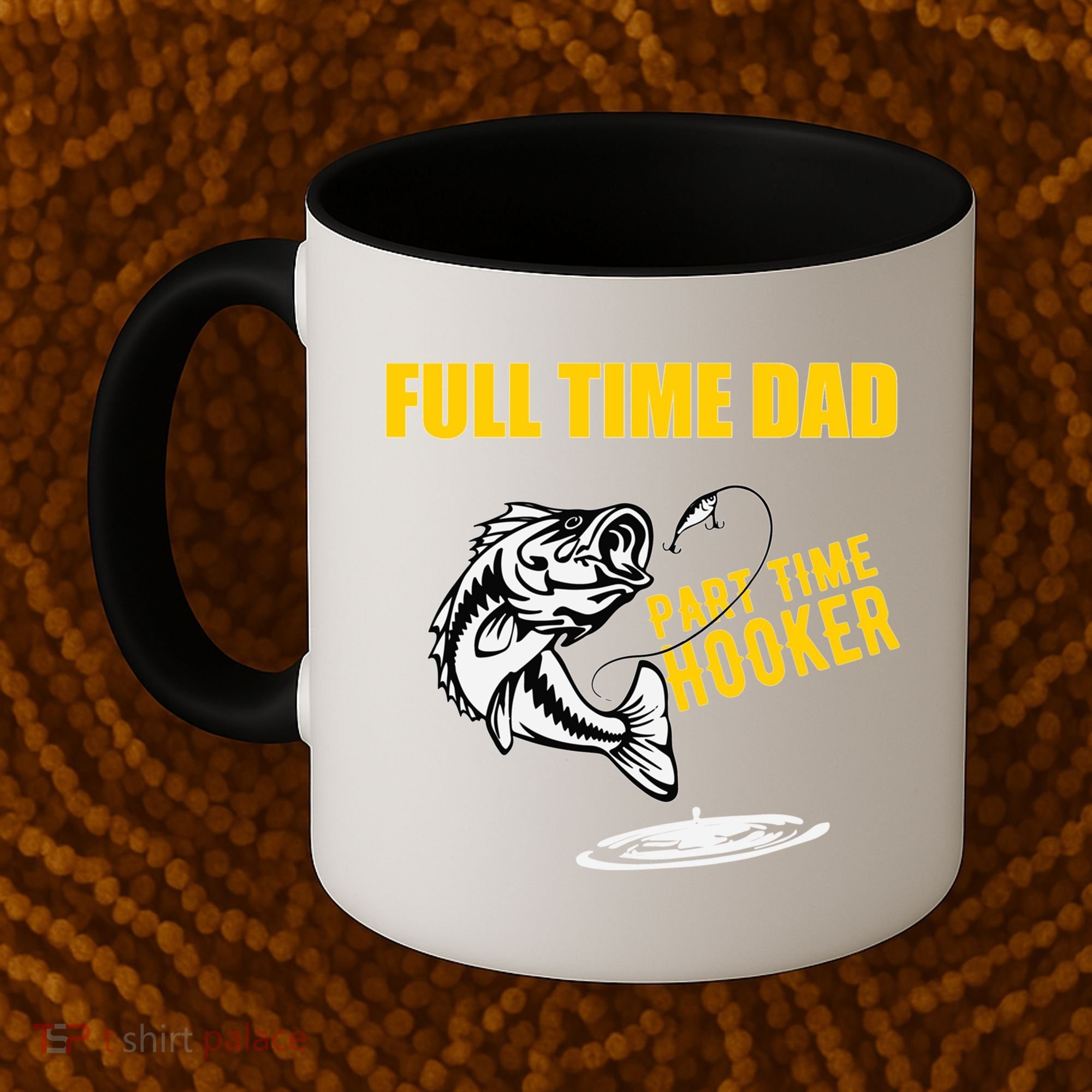 Part Time Hooker Full Time Dad Jokes Fathers Day Fishing Cute Gift Coffee Mug