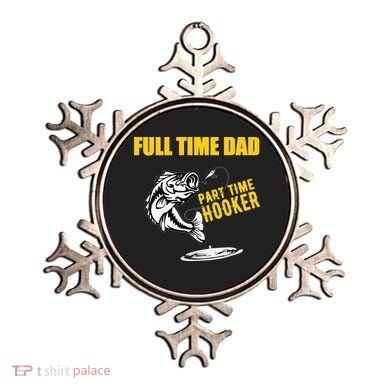 Part Time Hooker Full Time Dad Jokes Fathers Day Fishing Cute Gift Ornament