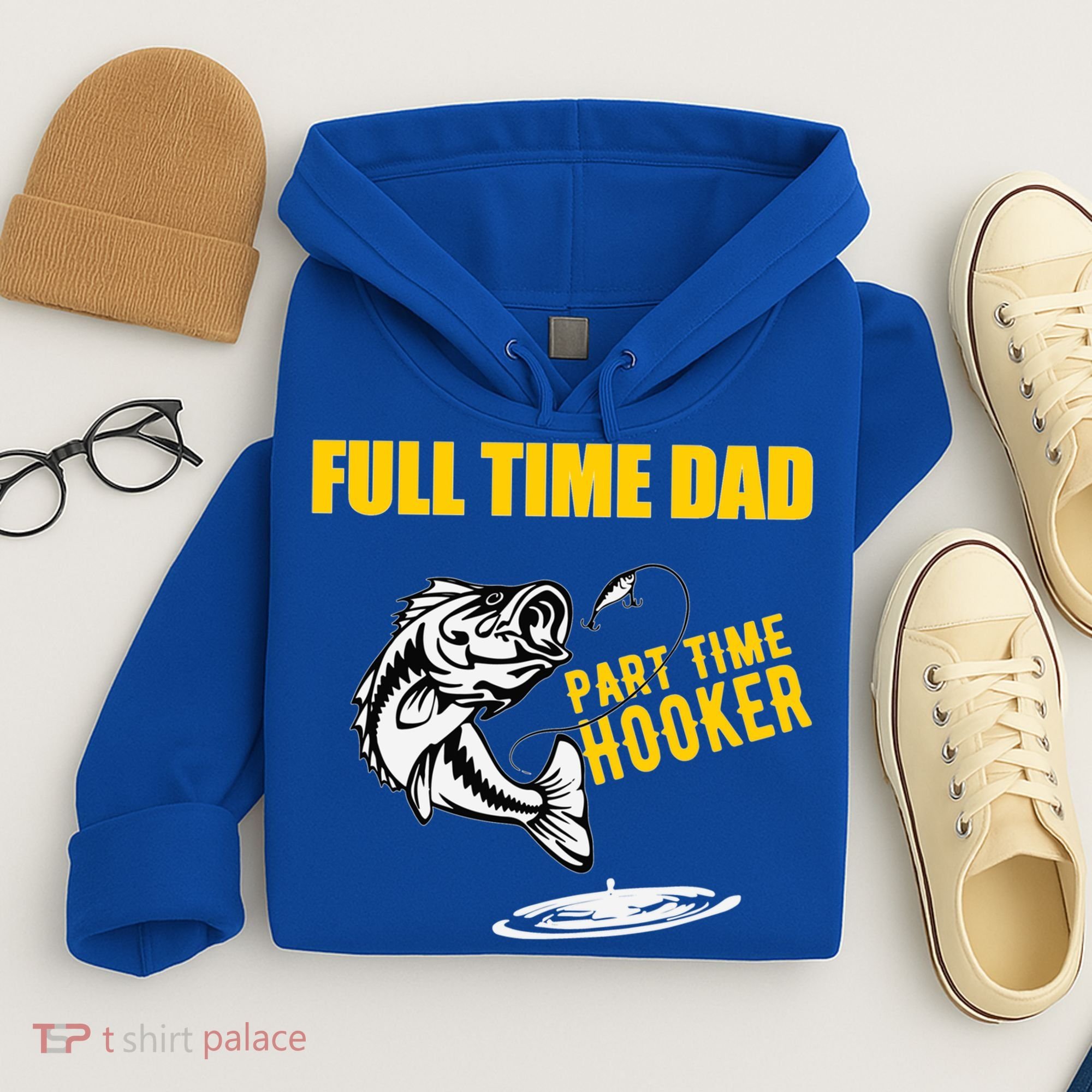 Part Time Hooker Full Time Dad Jokes Fathers Day Fishing Cute Gift Hoodie