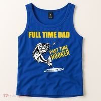 Part Time Hooker Full Time Dad Jokes Fathers Day Fishing Cute Gift Tank Top thumb 2