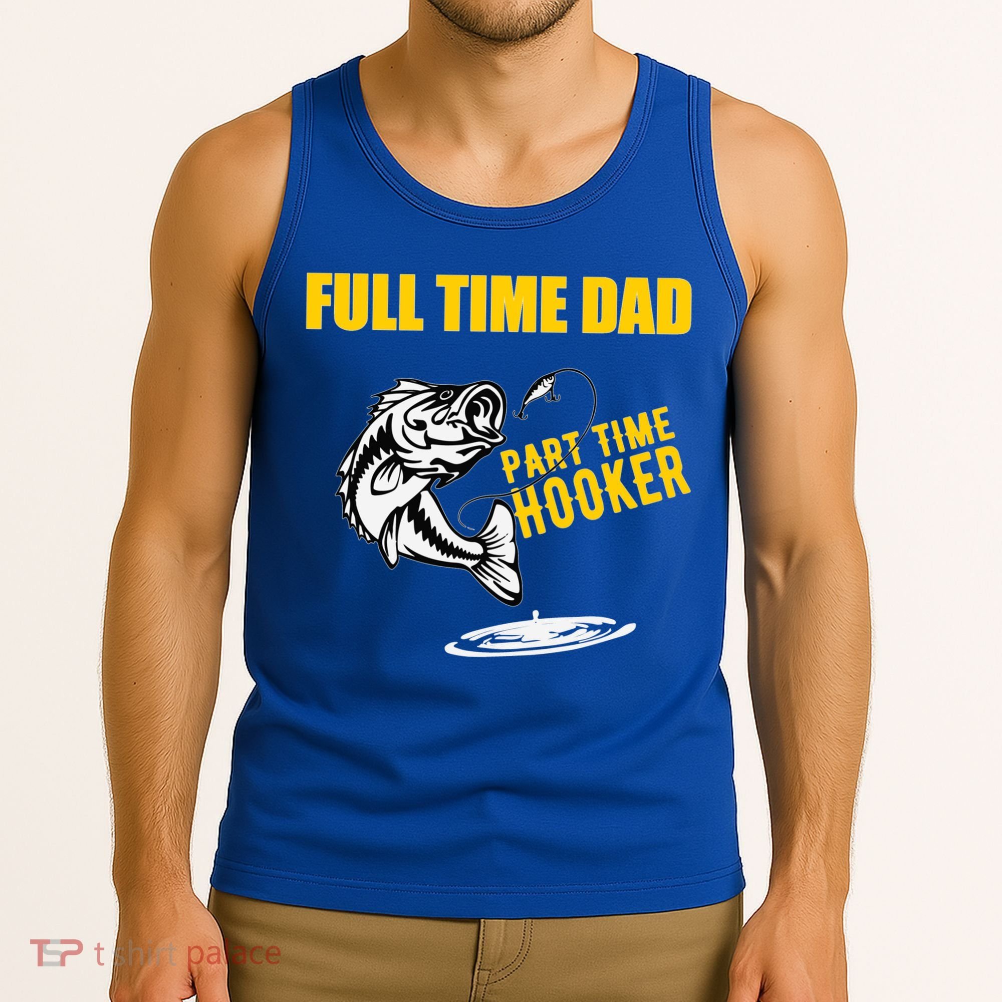 Part Time Hooker Full Time Dad Jokes Fathers Day Fishing Cute Gift Tank Top