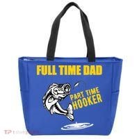Part Time Hooker Full Time Dad Jokes Fathers Day Fishing Cute Gift Tote Bag thumb 0
