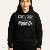 Part Time Hooker Fishing Hoodie thumb 5