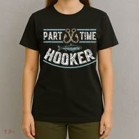 Part Time Hooker Fishing T-Shirt thumb 4