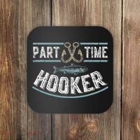 Part Time Hooker Fishing Coaster thumb 0