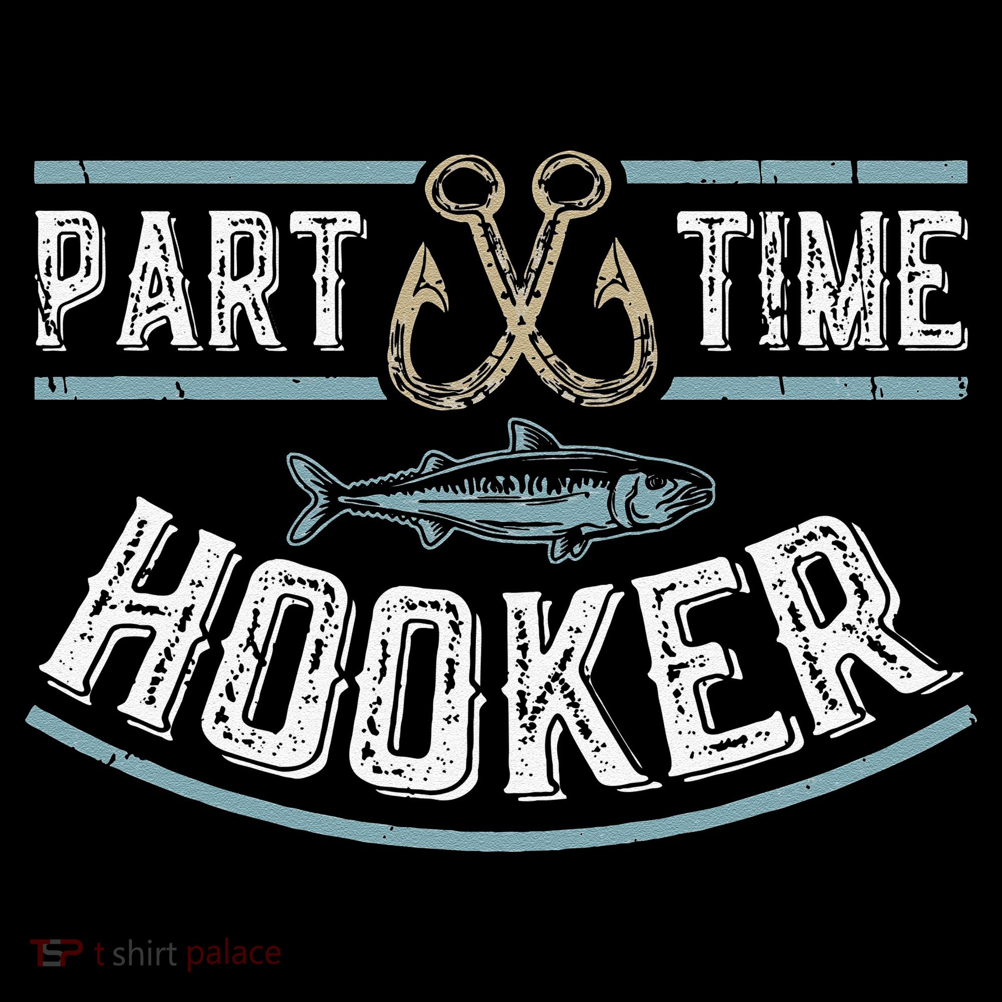 Part Time Hooker Fishing Women's Tank Top