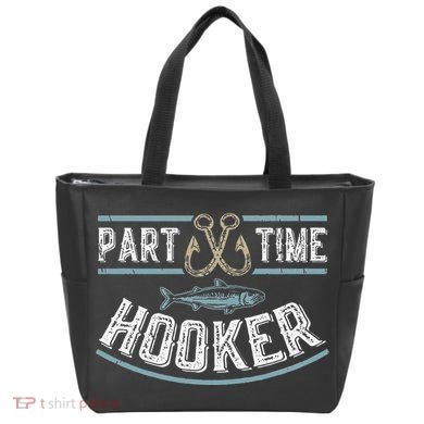 Part Time Hooker Fishing Tote Bag