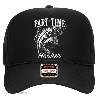 Part Time Hooker Fishing Hat