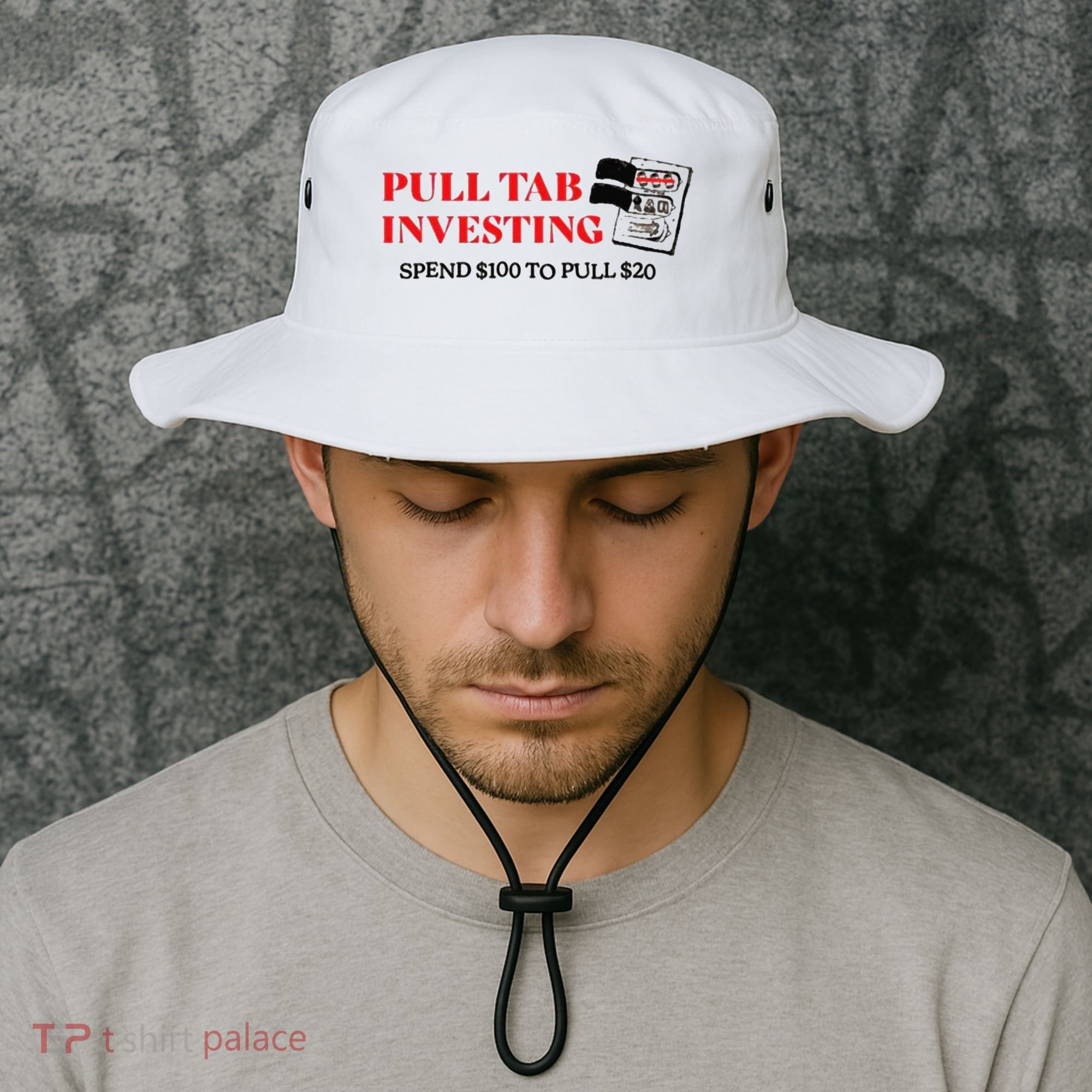 Pull tab investing spend $100 to pull $20 Bucket Hat