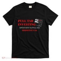 Pull Tab Investing T-Shirt thumb 0