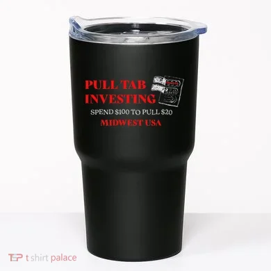 Pull Tab Investing Tumbler