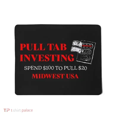 Pull Tab Investing Mousepad