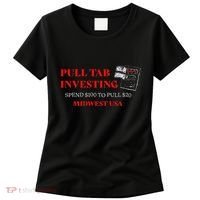 Pull Tab Investing Women's T-Shirt thumb 0