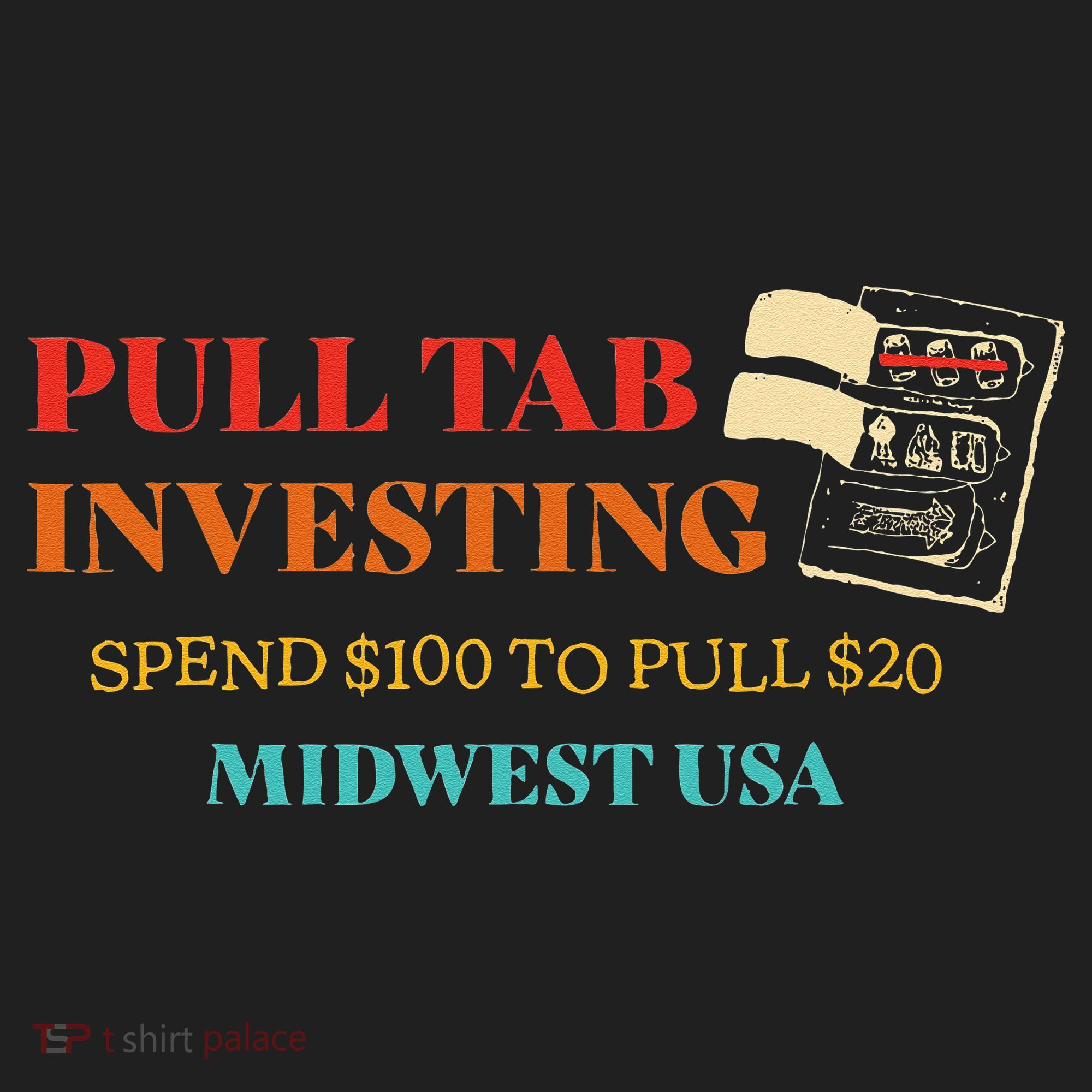 Pull Tab Investing Spend $100 To Pull $20 Midwest Usa Beanie