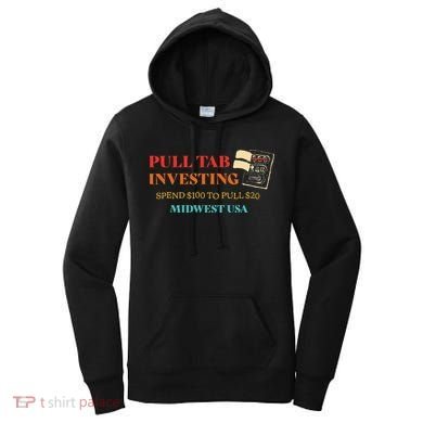 Pull Tab Investing Spend $100 To Pull $20 Midwest Usa Women's Hoodie