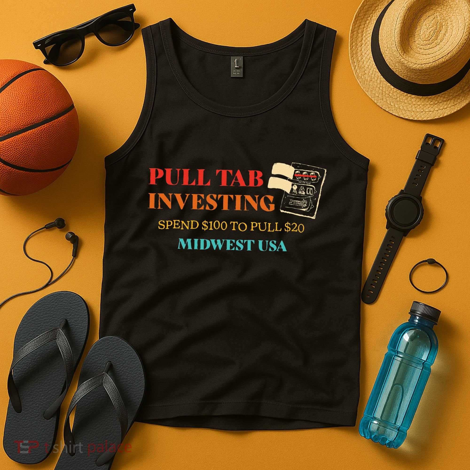 Pull Tab Investing Spend $100 To Pull $20 Midwest Usa Tank Top