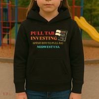 Pull Tab Investing Spend $100 To Pull $20 Midwest Usa Kids Hoodie thumb 3