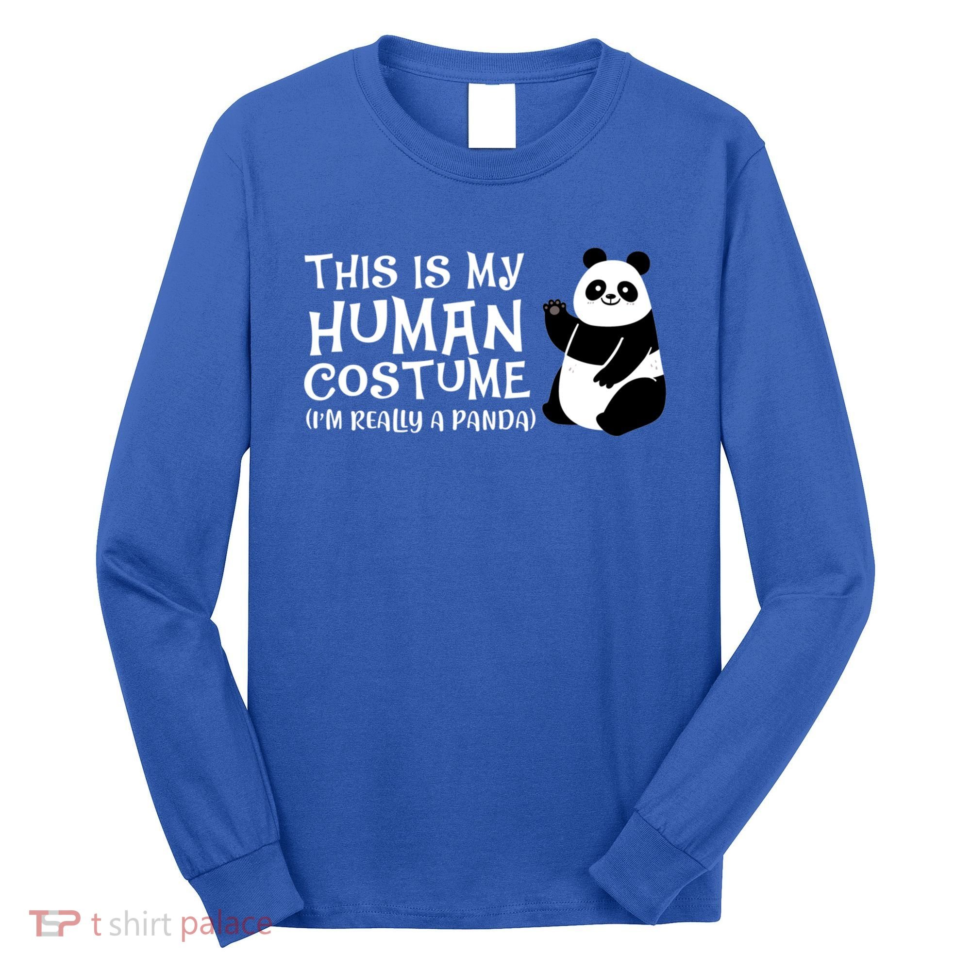 Panda This Is My Hu Costume IM Really A Panda Gift Long Sleeve Shirt