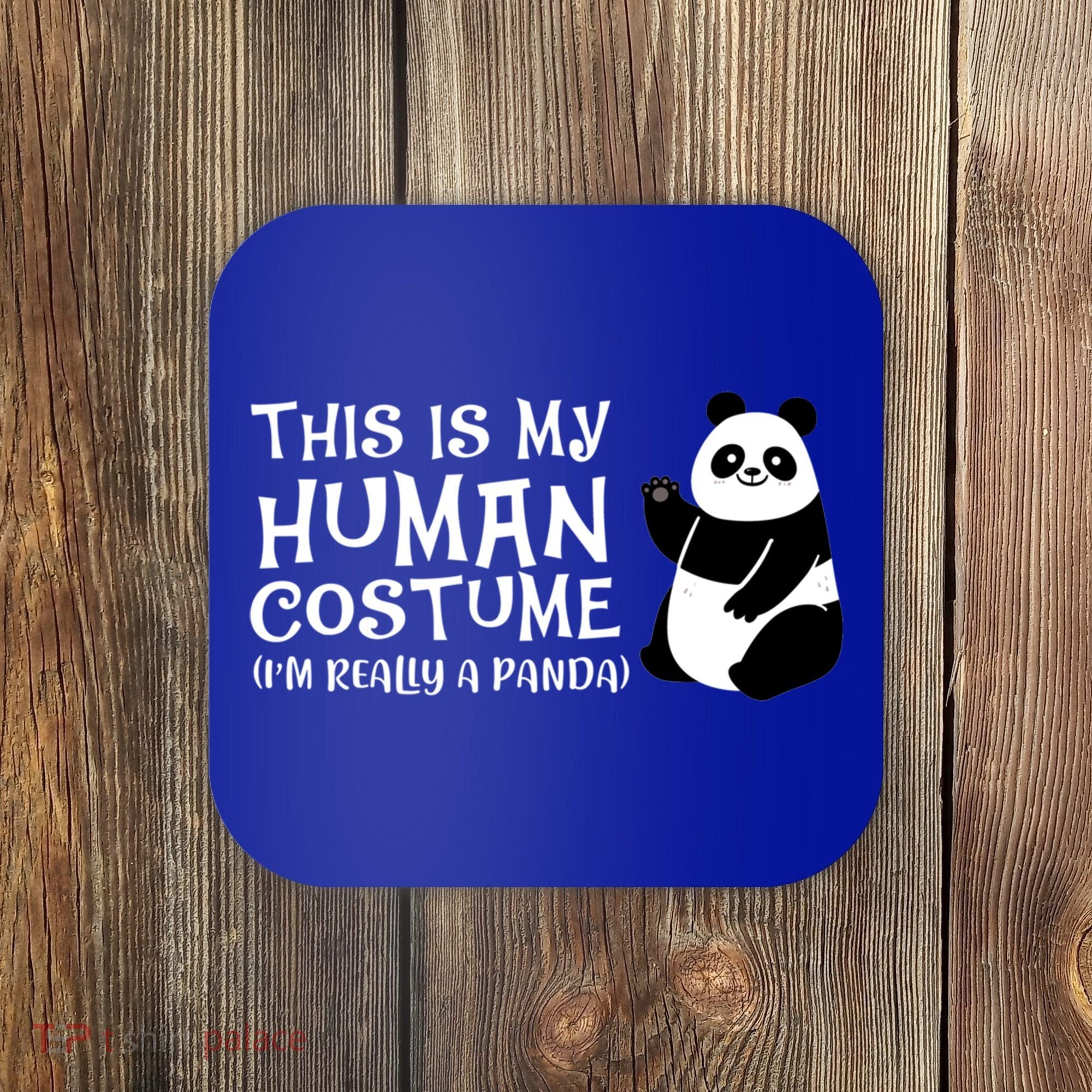 Panda This Is My Hu Costume IM Really A Panda Gift Coaster