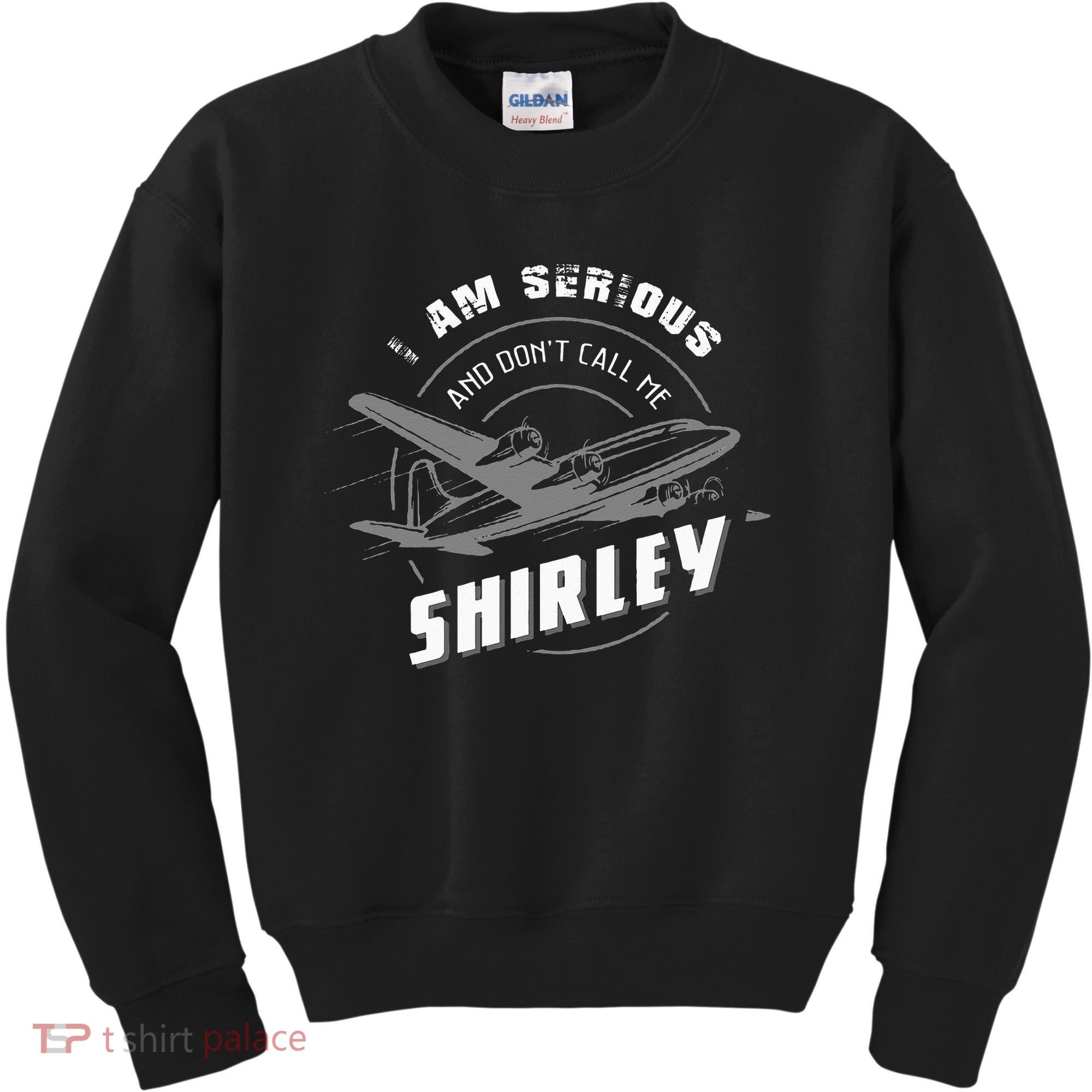 Pilot Tees I Am Serious and Don't Call Me Shirley Kids Sweatshirt