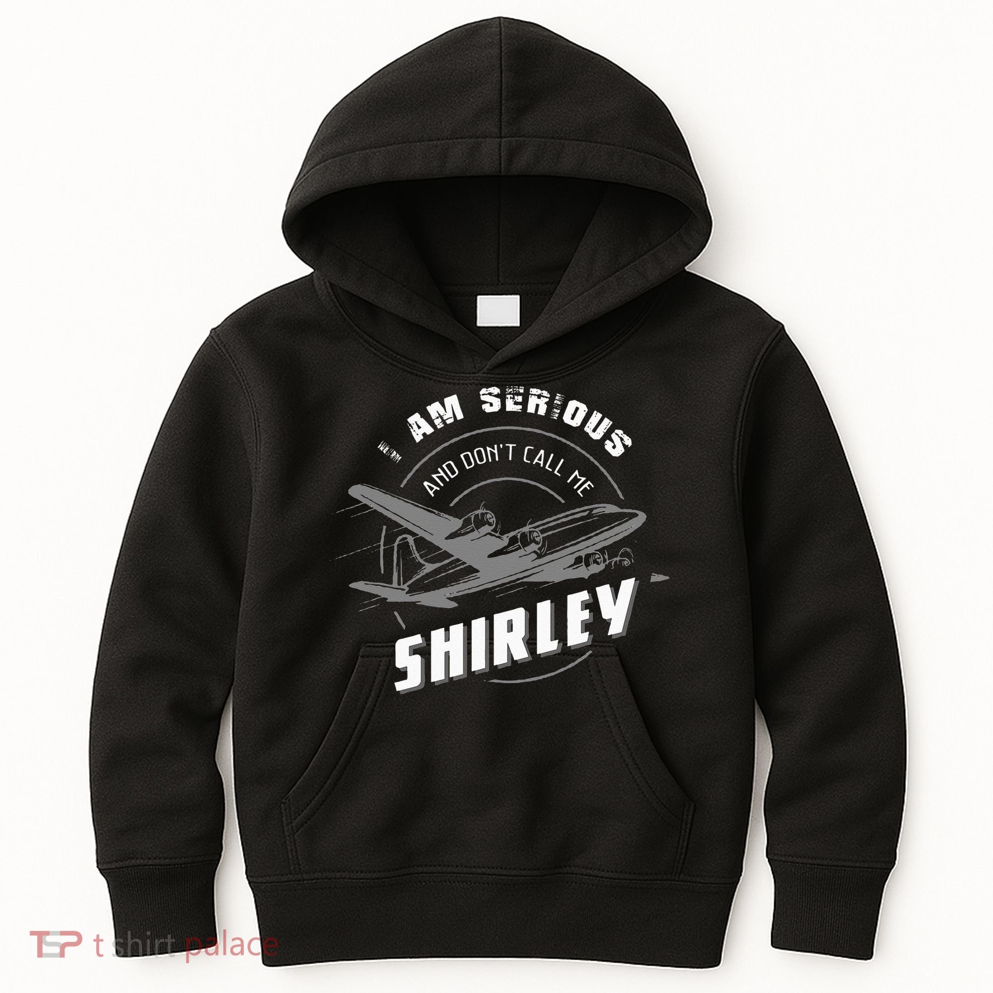 Pilot Tees I Am Serious and Don't Call Me Shirley Kids Hoodie