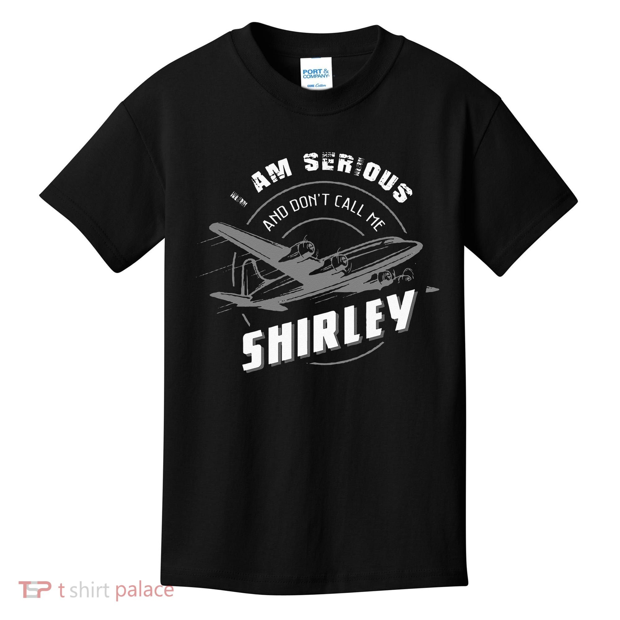 Pilot Tees I Am Serious and Don't Call Me Shirley Kids T-Shirt