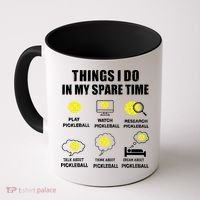 Pickleball Things I Do In My Spare Time Funny Pickleball Coffee Mug thumb 0
