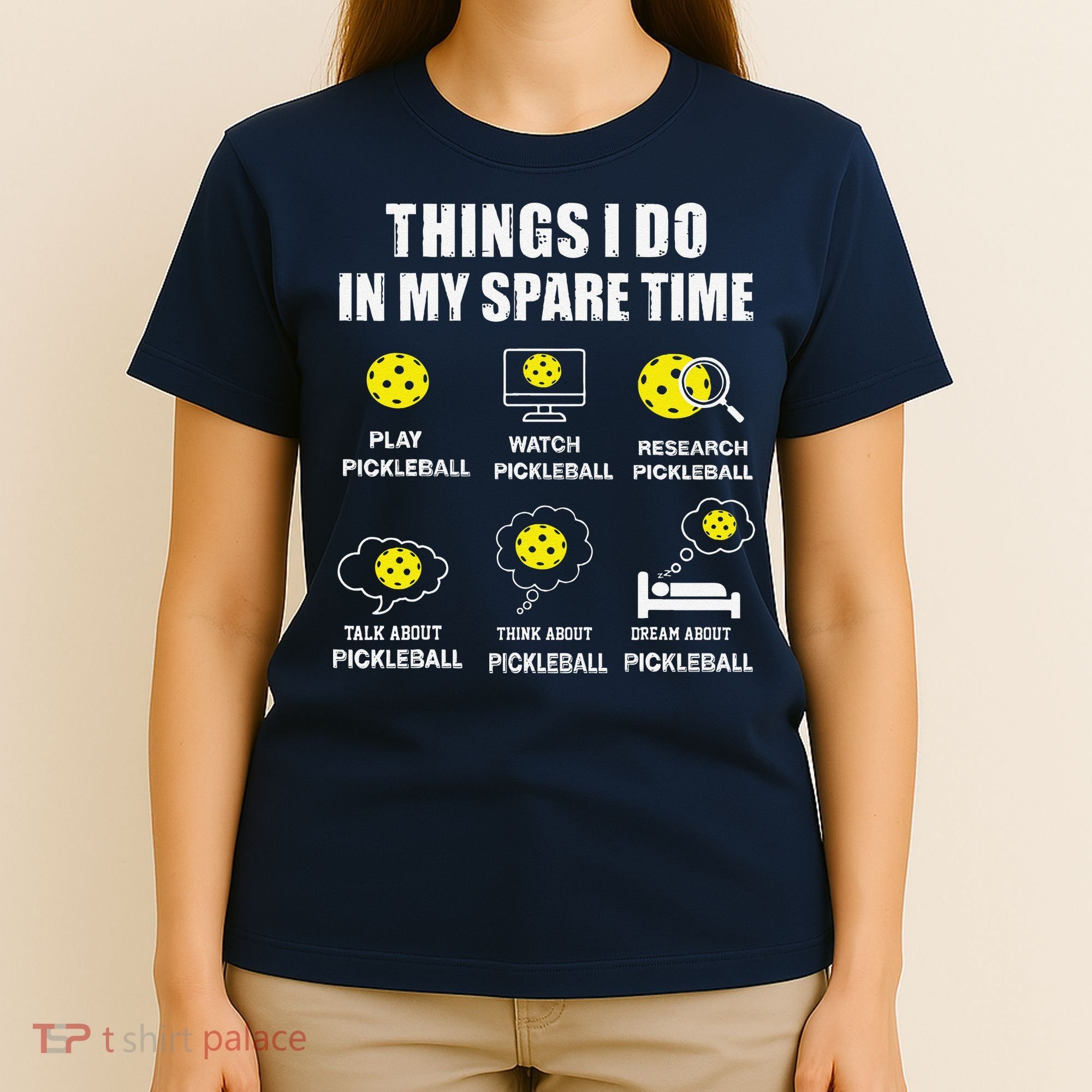 Pickleball Things I Do In My Spare Time Funny Pickleball T-Shirt