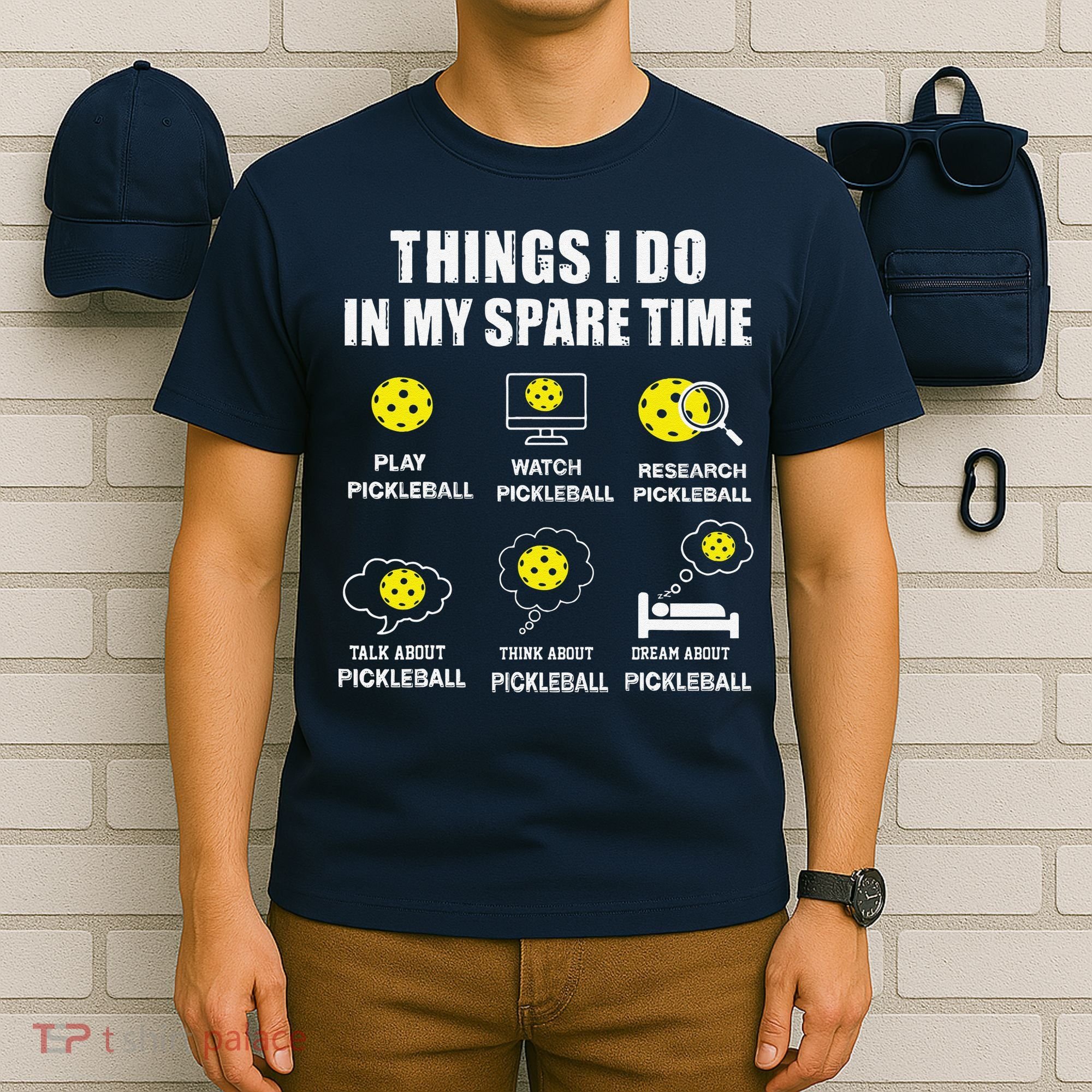 Pickleball Things I Do In My Spare Time Funny Pickleball T-Shirt