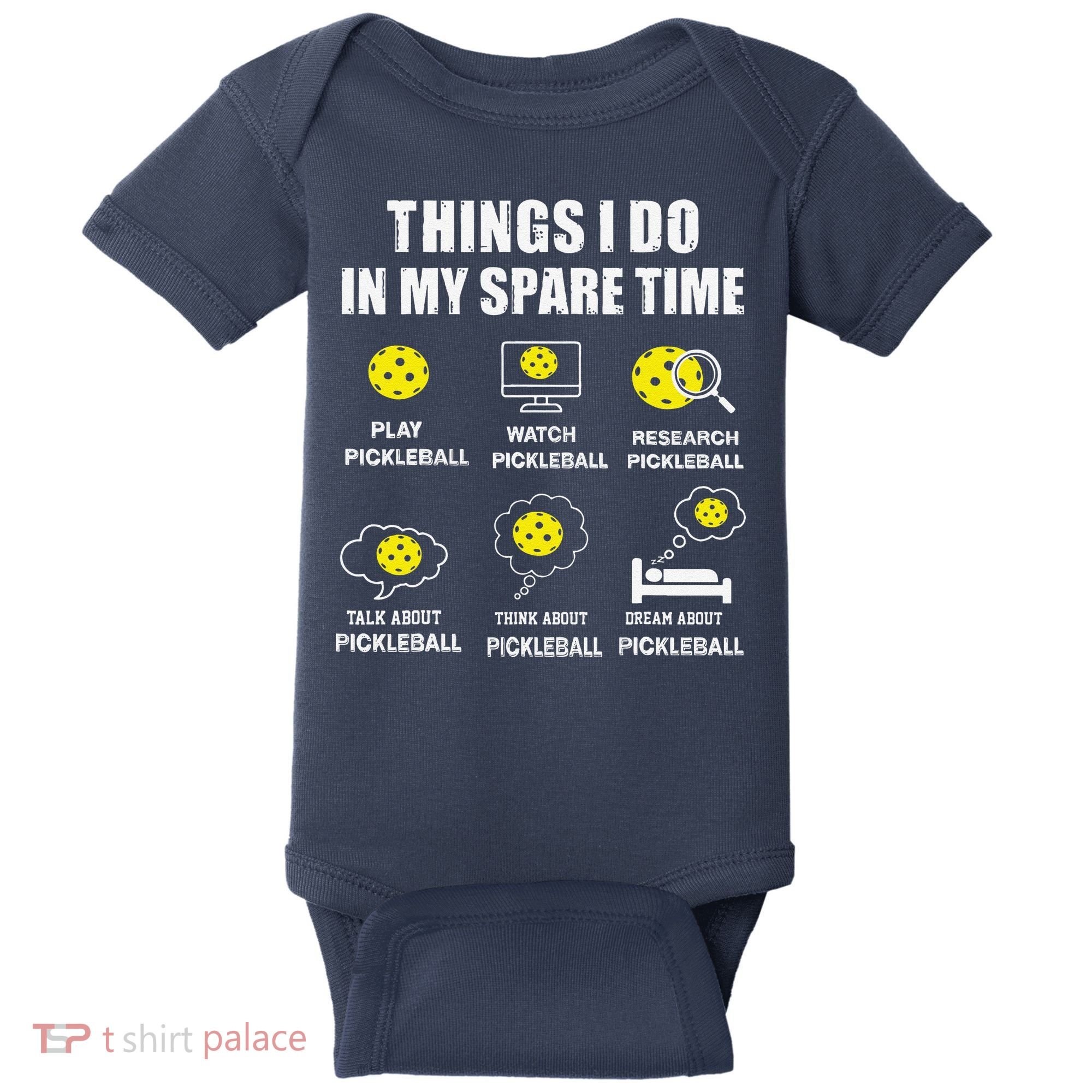Pickleball Things I Do In My Spare Time Funny Pickleball Baby Bodysuit