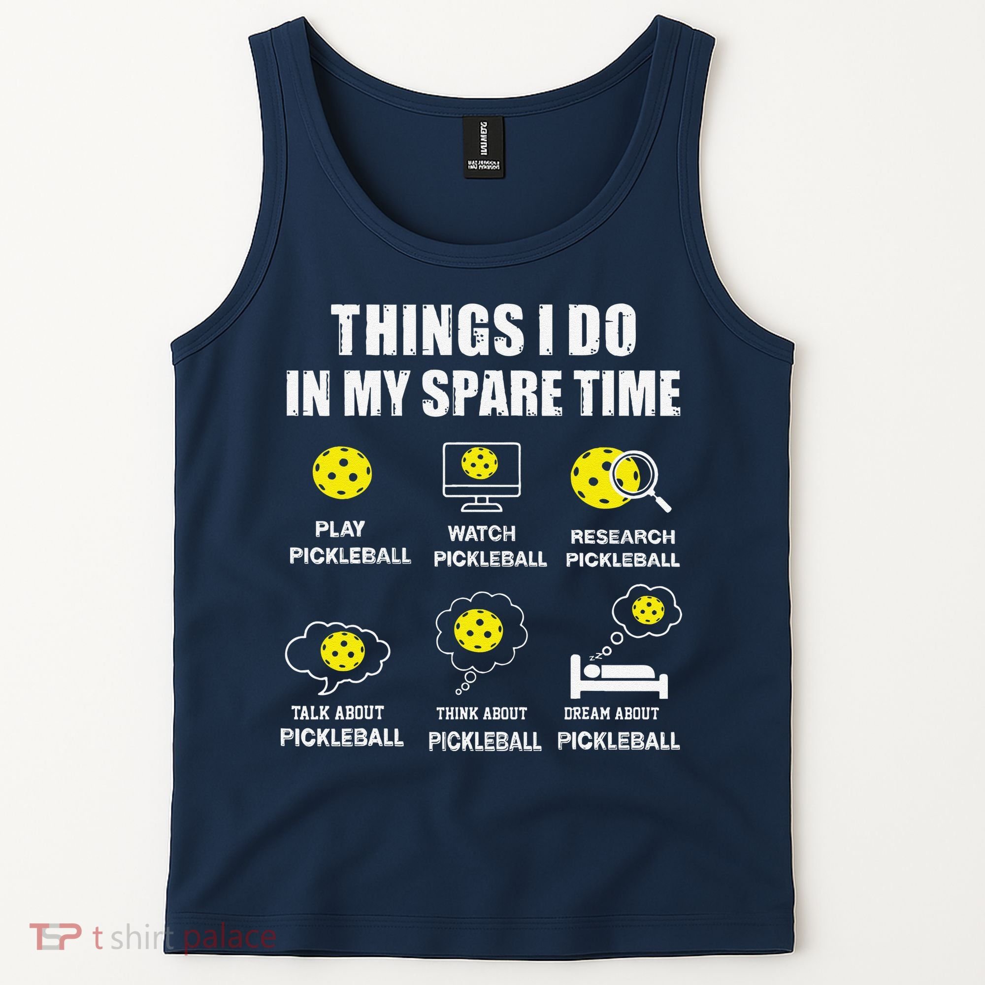 Pickleball Things I Do In My Spare Time Funny Pickleball Tank Top
