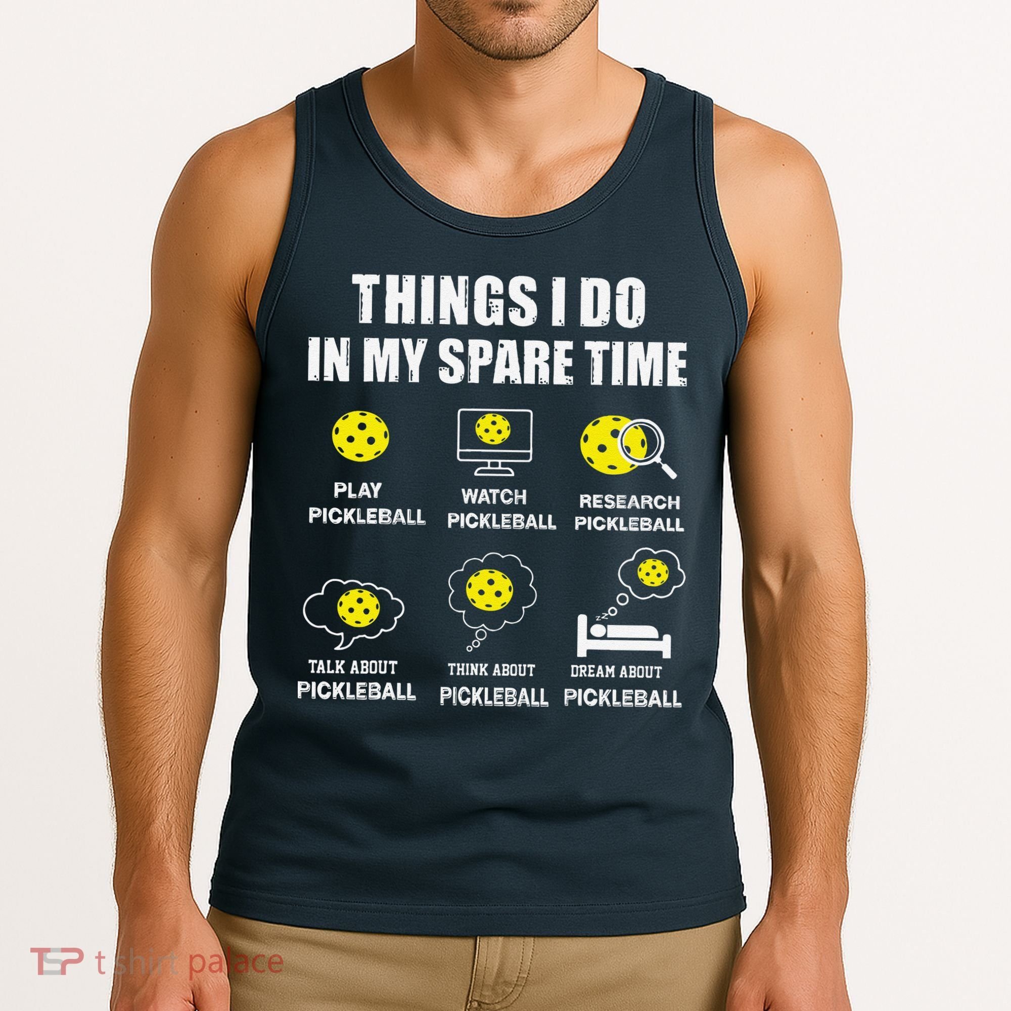 Pickleball Things I Do In My Spare Time Funny Pickleball Tank Top