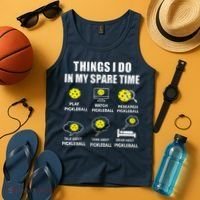 Pickleball Things I Do In My Spare Time Funny Pickleball Tank Top thumb 4