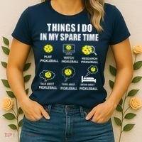 Pickleball Things I Do In My Spare Time Funny Pickleball Women's T-Shirt thumb 2