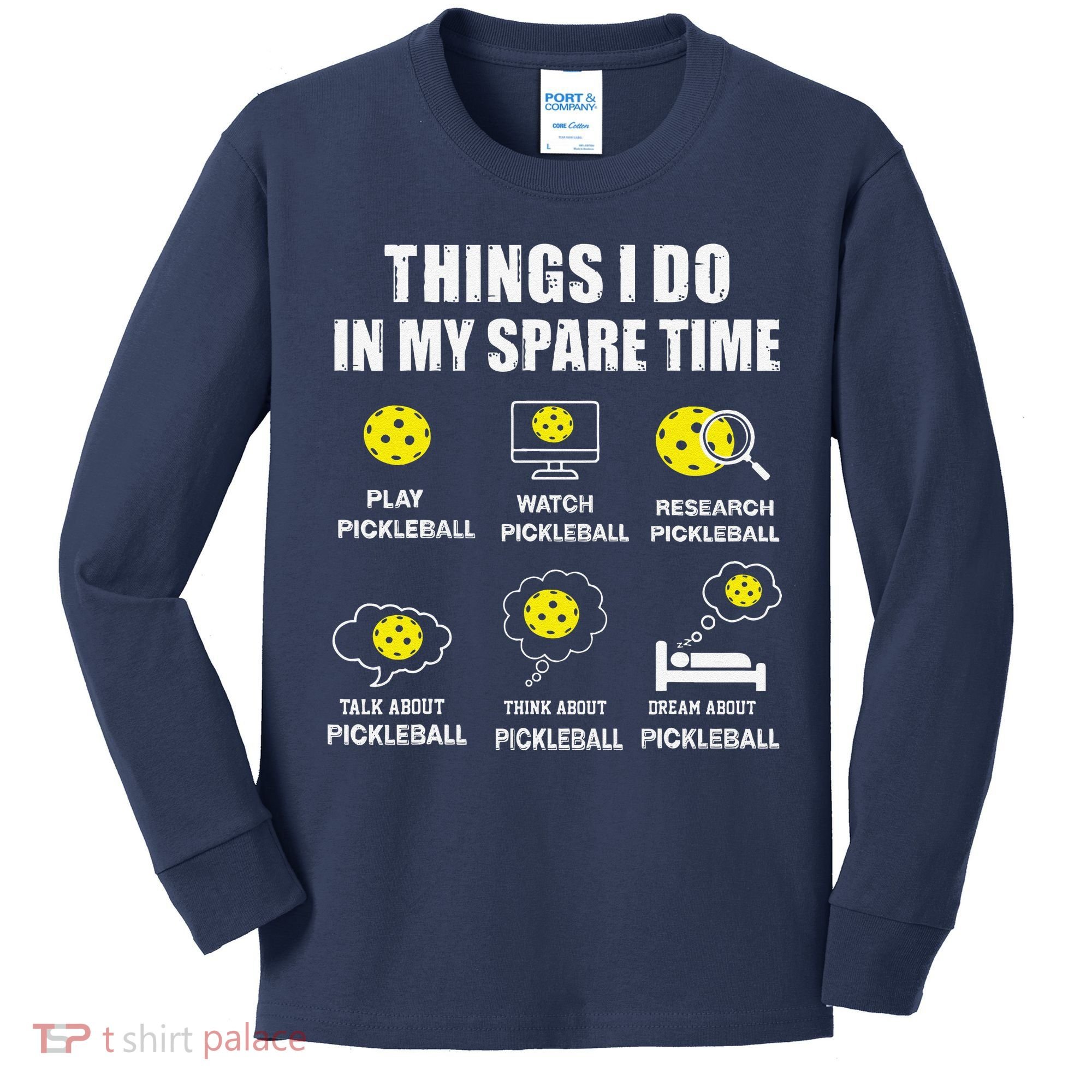 Pickleball Things I Do In My Spare Time Funny Pickleball Kids Long Sleeve Shirt