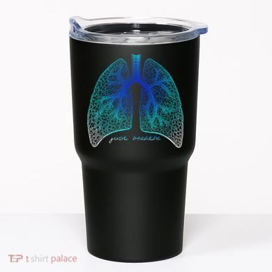 Positive Thinking "Just Breathe" Lungs Science Tumbler