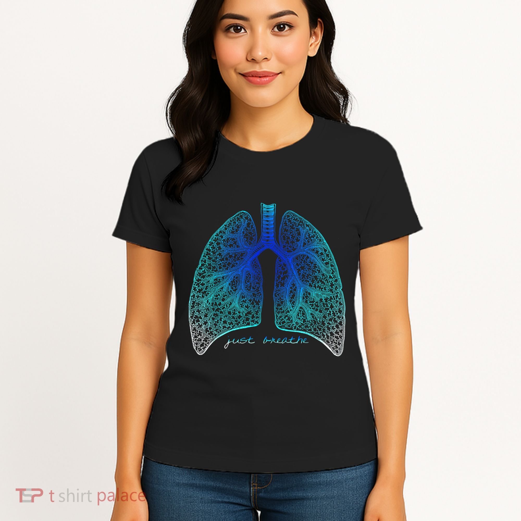 Positive Thinking "Just Breathe" Lungs Science Women's T-Shirt