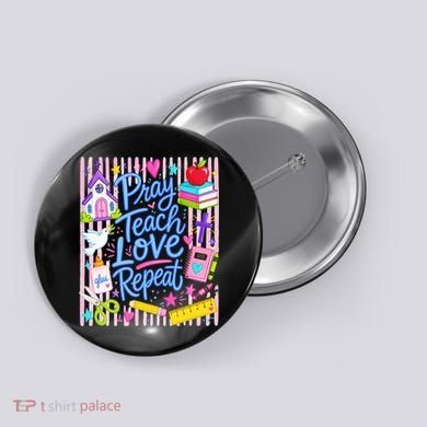 Pray Teach Love Repeat Christian Teacher Striped Button
