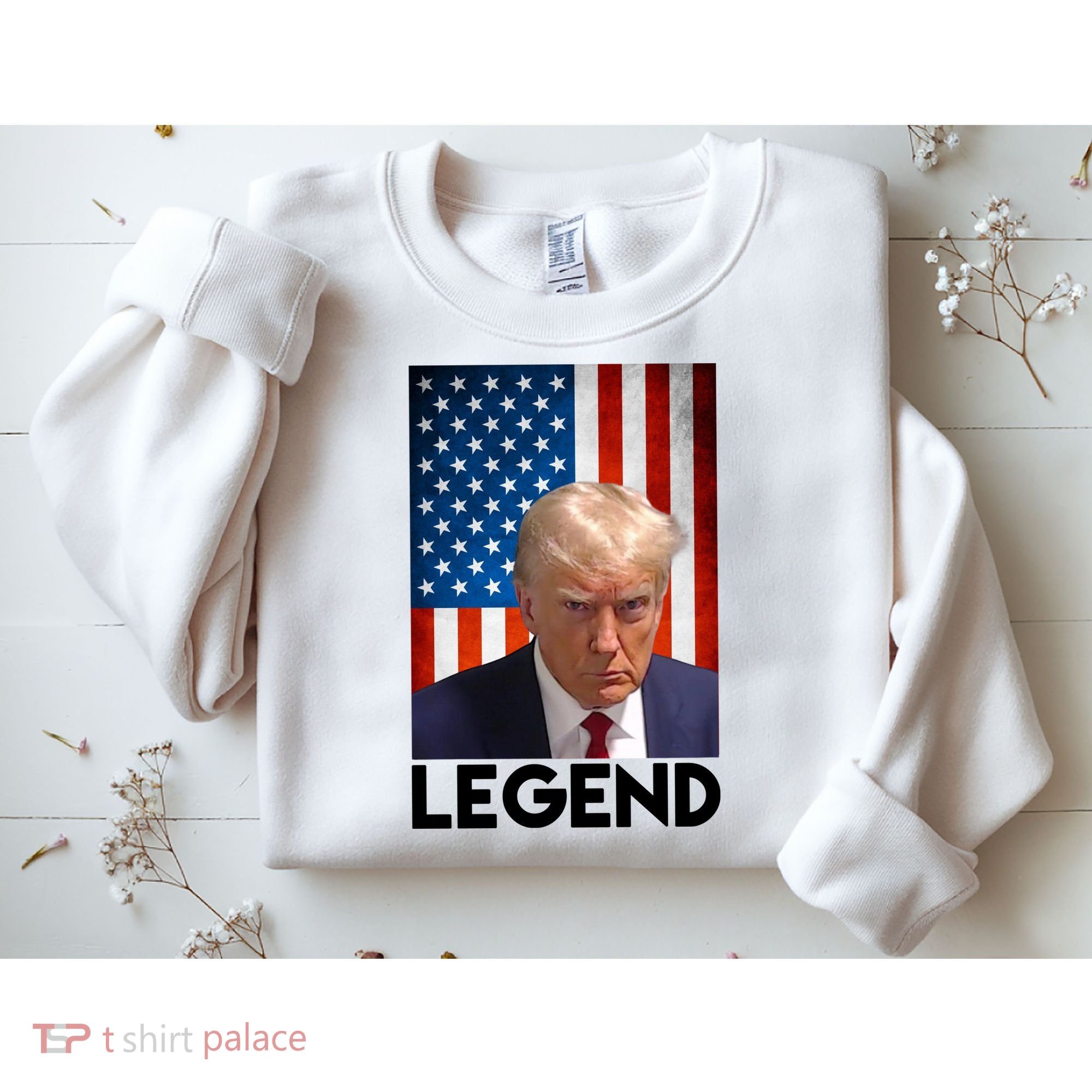 President Trump Legend American Flag Sweatshirt