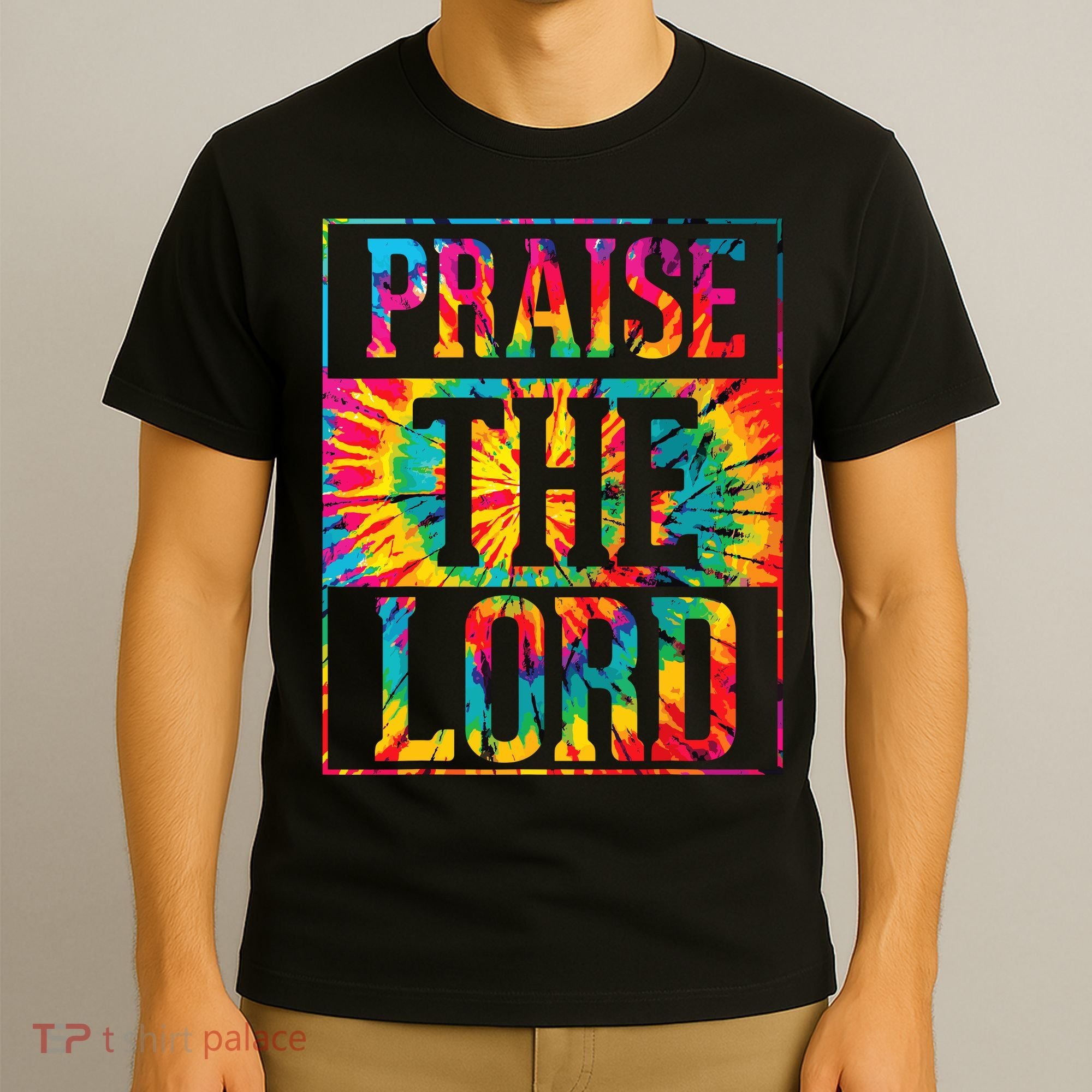 Praise The Lord Christian Faith Tie Dye Cute Christianity T-Shirt